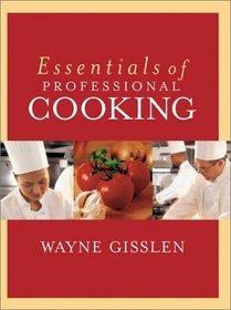 Essentials of Professional Cooking, Textbook and NRAEF Student Workbook