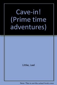 Cave-in! (Prime time adventures)