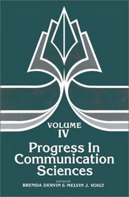 Progress in Communication Sciences, Volume 4: (Progress in Communication Sciences)