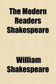 The Modern Readers Shakespeare