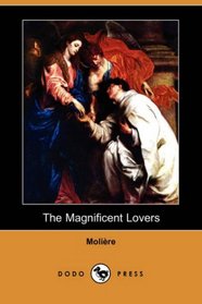 The Magnificent Lovers (Dodo Press)