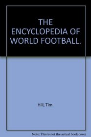 The Encyclopedia of World Football