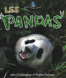 Les Pandas/ Endangered Pandas (Le Petit Monde Vivant / Small Living World) (French Edition)
