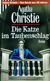 Die Katze Im Taubenschlag