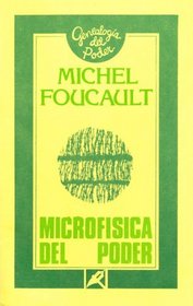 Microfisica del poder (Genealogia del Poder)