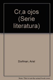 Cria ojos (Serie Literatura) (Spanish Edition)