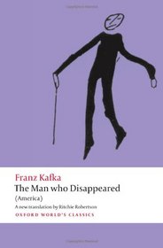 The Man Who Disappeared (Oxford World's Classics)