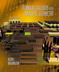 Technical Calculus with Analytic Geometry (4th Edition)
