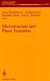 Microstructure and Phase Transition (Ima Volumes in Mathematics and Its Applications)