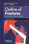 Outline of Fractures: Including Joint Injuries