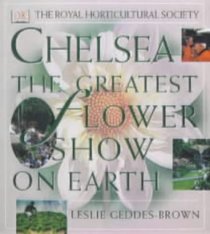 The Royal Horticultural Society Chelsea: The Greatest Flower Show on Earth (RHS)