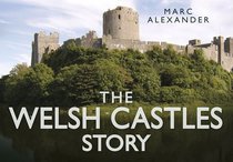 The Welsh Castles Story (Story series)