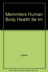 Memmlers Human Body Health 9e Im