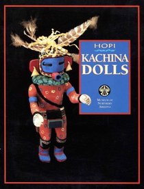 Hopi Kachina Dolls (Plateau, Vol 63 No 4)