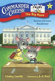 Commander in Cheese #1: The Big Move (A Stepping Stone Book(TM))