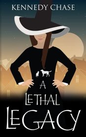 A Lethal Legacy (Witches of Hemlock Cove) (Volume 6)