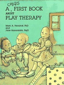 Child's First Book About Play Therapy