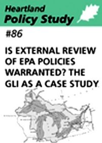 #86 Is External Review of EPA Policies Warranted? The Gli as a Case Study