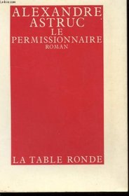 Le permissionnaire: Roman (French Edition)