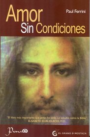 Amor sin condiciones (Spanish Edition)