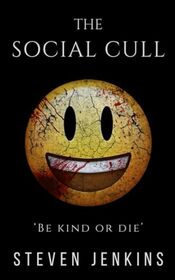 The Social Cull: A Sci-fi Thriller