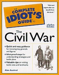 Complete Idiot's Guide to Civil War (The Complete Idiot's Guide)