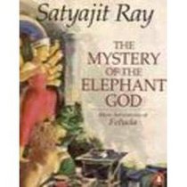 Mystery of the Elephant God; More Adventures of Feluda