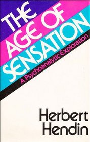 The Age of Sensation