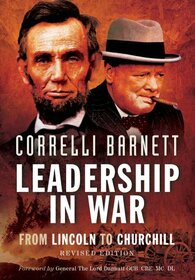 Leadership in War: From Lincoln to Churchill