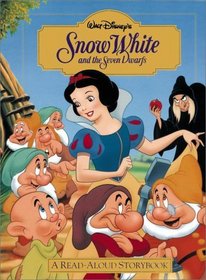 Snow White and the Seven Dwarfs: A Read-Aloud Storybook (Read-Aloud Storybook)