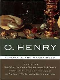 O. Henry: The Fiction (Library of Essential Writers)