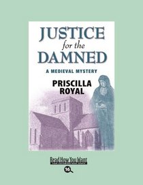 Justice for the Damned (EasyRead Large Bold Edition)