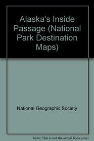 National Geographic Alaska's Inside Passage: Destination