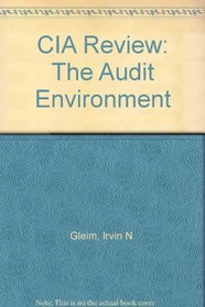 CIA Review, Part 4: The Audit Environment, Ninth Edition