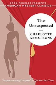 The Unsuspected (American Mystery Classics)
