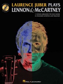 Laurence Juber Plays Lennon & Mccartney - 15 Songs Arr. For Solo Acoustic Guitar Bk/Cd