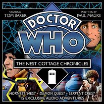 Doctor Who: the Nest Cottage Chronicles: Fifteen 4th Doctor Audio Dramas