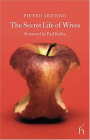 The Secret Life of Wives (Hesperus Classics)