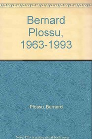Bernard Plossu, 1963-1993 (French Edition)