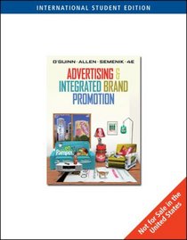 Advertising and Integrated Brand Promotion: With Infotrac