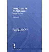 Three Plays by Aristophanes: Staging Women (The New Classicical Canon)
