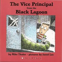 The Vice Principal from the Black Lagoon