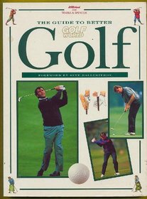 THE GUIDE TO BETTER GOLF