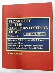 Physiology of the Gastrointestinal Tract (2-Volume Set)