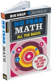 No Fear Math All the Basics (No Fear)