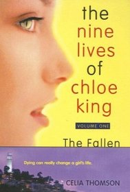 The Fallen (Nine Lives of Chloe King, Bk 1)