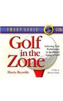 Golf in the Zone: Achieving Peak Performance in the Mental Game of Gold (Smart Tapes Series)
