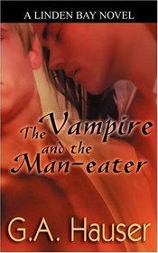 The Vampire and the Man-eater