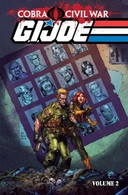 G.I. Joe: Cobra Civil War Volume 2 (G. I. Joe (Graphic Novels))