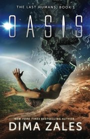 Oasis (Last Humans, Bk 1)